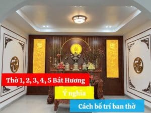 Thờ 1, 2, 3, 4, 5 Bát Hương: Ý Nghĩa và Cách Bố Trí Bàn Thờ Đúng Cách