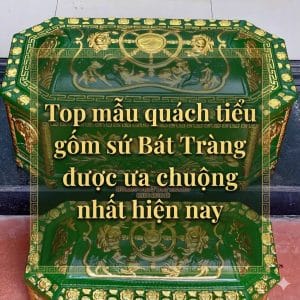 Top mẫu quách tiểu gốm sứ Bát Tràng được ưa chuộng nhất hiện nay