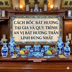 cach boc bat huong tai gia va quy trinh an vi bat huong