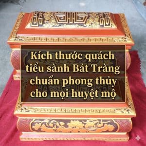 Kích thước quách tiểu sành Bát Tràng chuẩn phong thủy cho mọi huyệt mộ