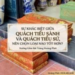 Sự khác biệt giữa quách tiểu sành và quách tiểu sứ, Nên chọn loại nào tốt hơn?