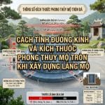 Cách tính đường kính và kích thước phong thủy mộ tròn khi xây dựng lăng mộ
