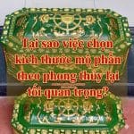 Tại sao việc chọn kích thước mộ phần theo phong thủy lại tối quan trọng?