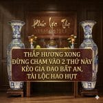 Thắp Hương Xong Đừng Chạm Vào 2 Thứ Này Kẻo Gia Đạo Bất An, Tài Lộc Hao Hụt