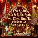 Văn Khấn Đưa & Rước Ông Công Ông Táo Chuẩn Nhất Để Gia Đạo Êm Ấm