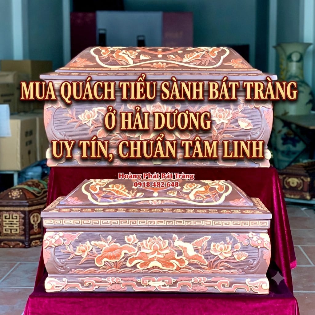 Mua quách tiểu sành Bát Tràng ở Hải Dương uy tín, chuẩn tâm linh