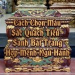 Cách Chọn Màu Sắc Quách Tiểu Sành Bát Tràng Hợp Mệnh Ngũ Hành