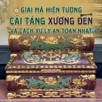 Giải mã hiện tượng cải táng xương đen và cách xử lý an toàn nhất