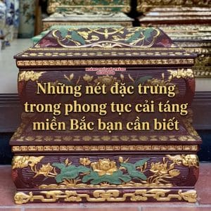 Những nét đặc trưng trong phong tục cải táng miền Bắc bạn cần biết