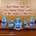 Kích Thước Bàn Thờ Treo Tường Chuẩn Lỗ Ban Cho Căn Hộ Chung Cư Hiện Đại